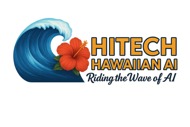 HiTech Hawaiian AI — Riding the Wave of AI